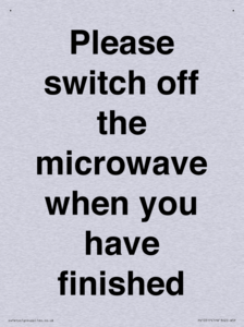 Please switch off the microwave when you have finished